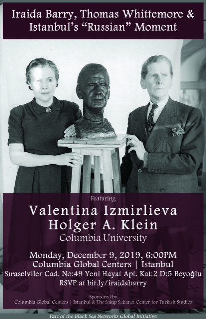 Poster for Iraida Barry, Thomas Whittemore & Istanbul's 'Russian' Moment, December 9, 2019, Columbia Global Centers | Istanbul